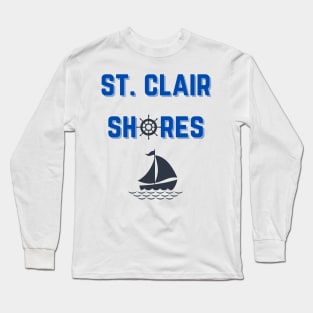 St. Clair Shores Boat Shirt Long Sleeve T-Shirt